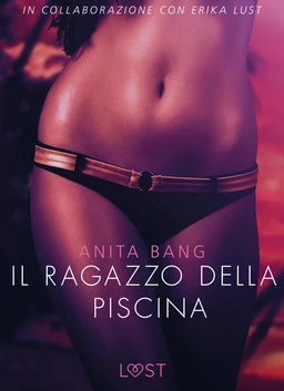 Il ragazzo della piscina - Letteratura erotica