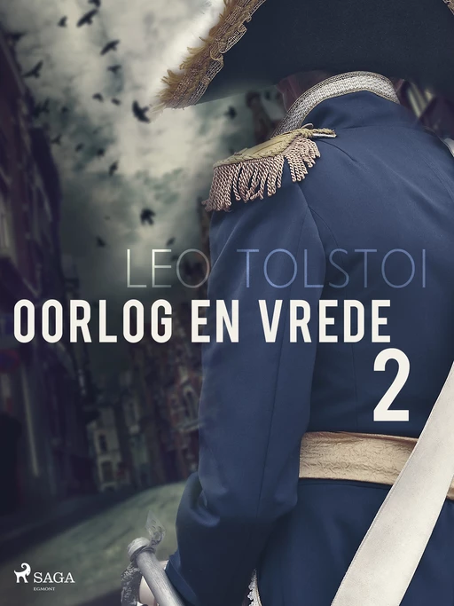 Oorlog en vrede 2 - Lev Tolstoj - Saga Egmont International