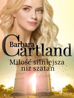 Miłość silniejsza niż szatan - Ponadczasowe historie miłosne Barbary Cartland