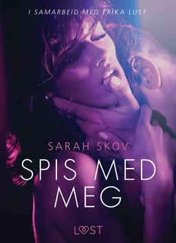 Spis med meg - en erotisk novelle