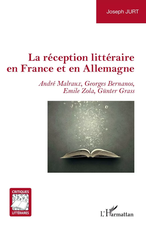 La réception littéraire en France et en Allemagne - Joseph Jurt - Editions L'Harmattan