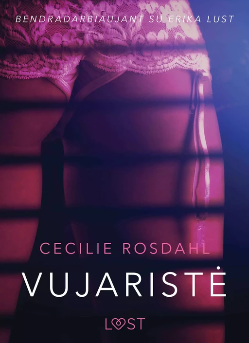 Vujaristė - seksuali erotika - Cecilie Rosdahl - Saga Egmont International