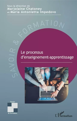 Le processus d'enseignement-apprentissage