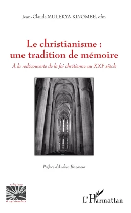 Le christianisme : une tradition de mémoire