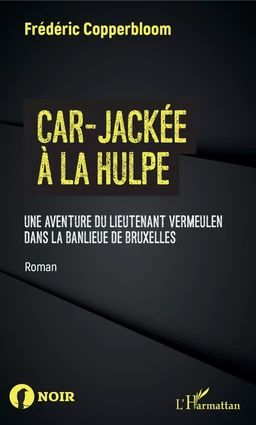 Car-jackée à la hulpe