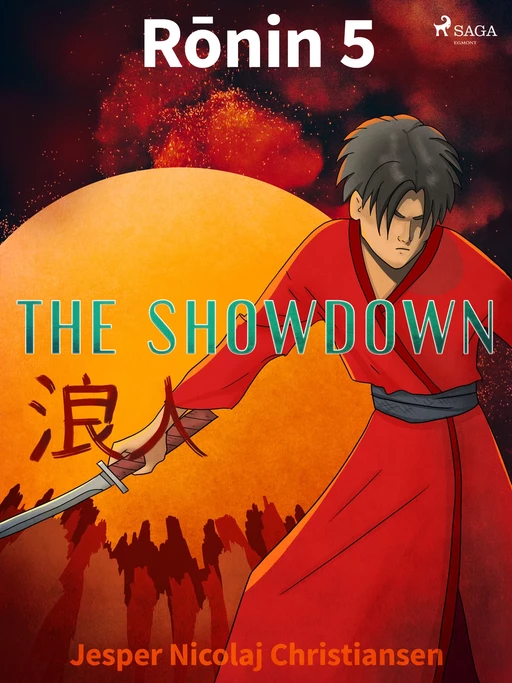 Ronin 5 - The Showdown - Jesper Nicolaj Christiansen - Saga Egmont International