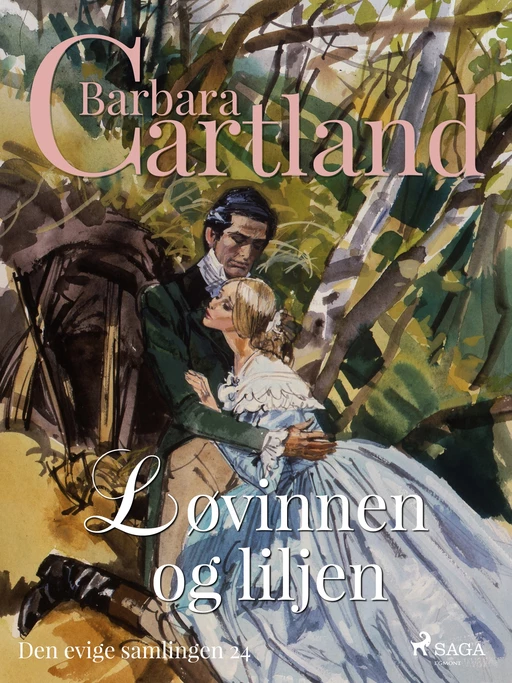 Løvinnen og liljen - Barbara Cartland - Saga Egmont International