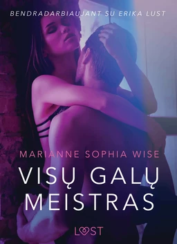 Visų galų meistras – seksuali erotika