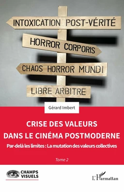 Crise des valeurs dans le cinéma postmoderne