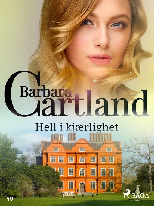 Hell i kjærlighet - Barbara Cartland - Saga Egmont International