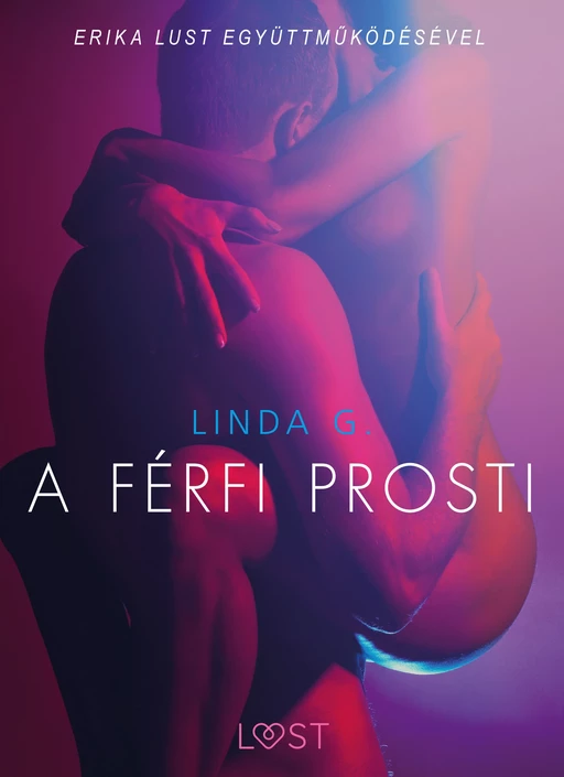 A férfi prosti - Szex és erotika - Linda G - Saga Egmont International