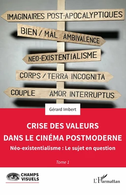 Crise des valeurs dans le cinéma postmoderne