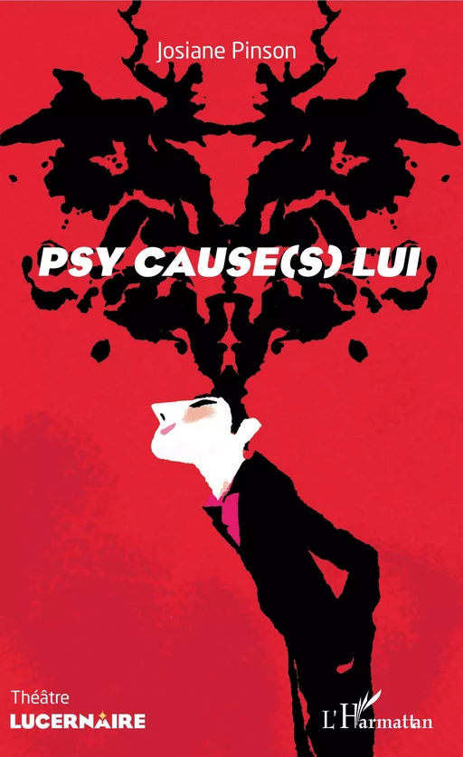 Psy cause(s) lui - Josiane Pinson - Editions L'Harmattan