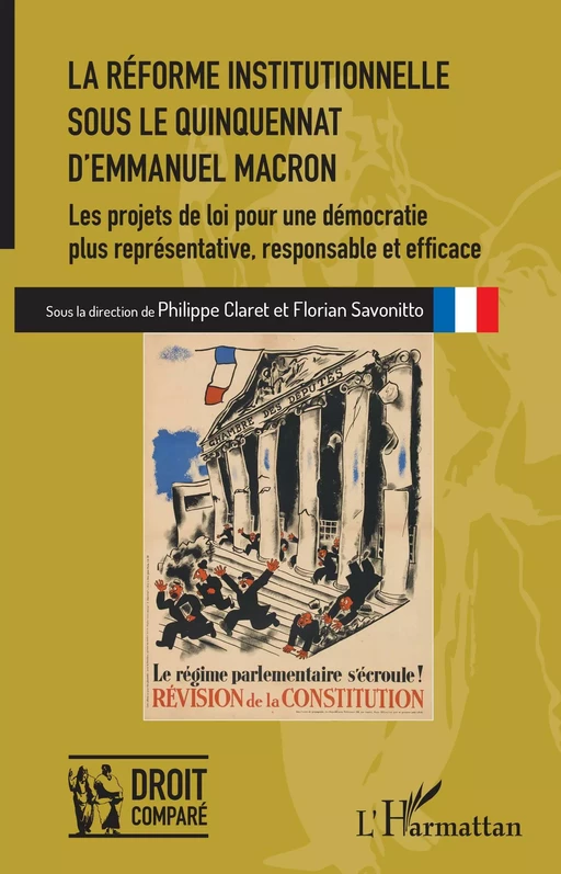 La réforme institutionnelle sous le quinquennat d'Emmanuel Macron - Philippe Claret, Florian Savonitto - Editions L'Harmattan