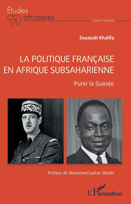 La politique française en Afrique subsaharienne - Souayah Khalifa - Editions L'Harmattan