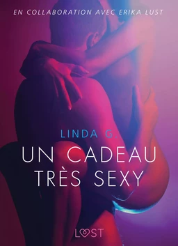 Un cadeau très sexy - Une nouvelle érotique