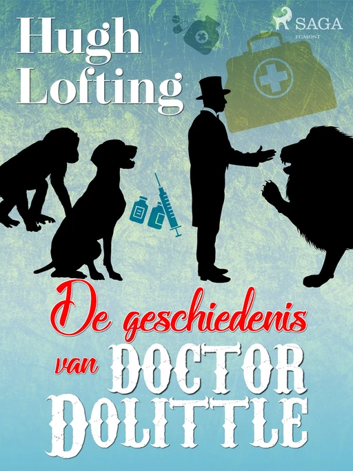 De geschiedenis van doctor Dolittle - Hugh Lofting - Saga Egmont International