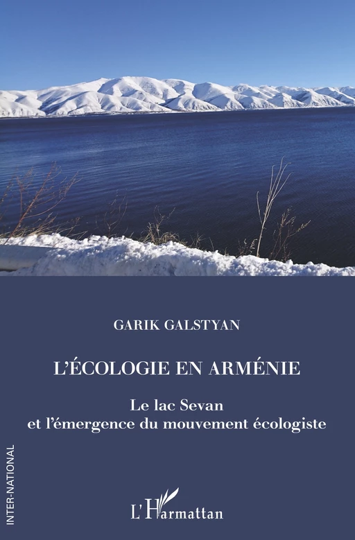 L'écologie en Arménie - Garik Galstyan - Editions L'Harmattan