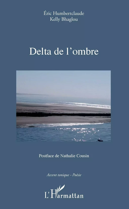 Delta de l'ombre - Eric Humbertclaude, Kelly Bhaglou - Editions L'Harmattan