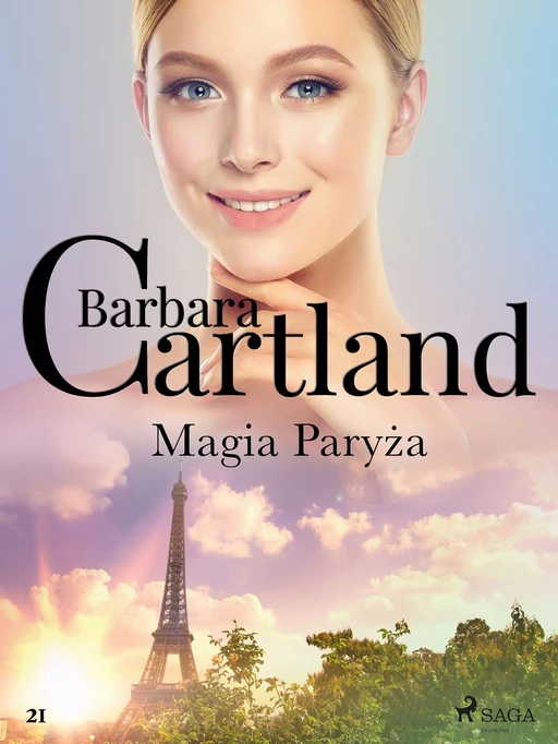 Magia Paryża - Ponadczasowe historie miłosne Barbary Cartland - Barbara Cartland - Saga Egmont International