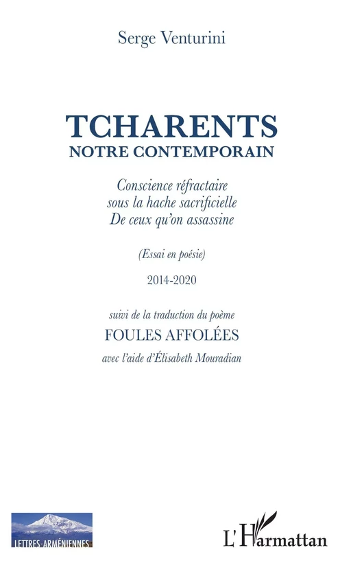 Tcharents notre contemporain - Serge Venturini - Editions L'Harmattan