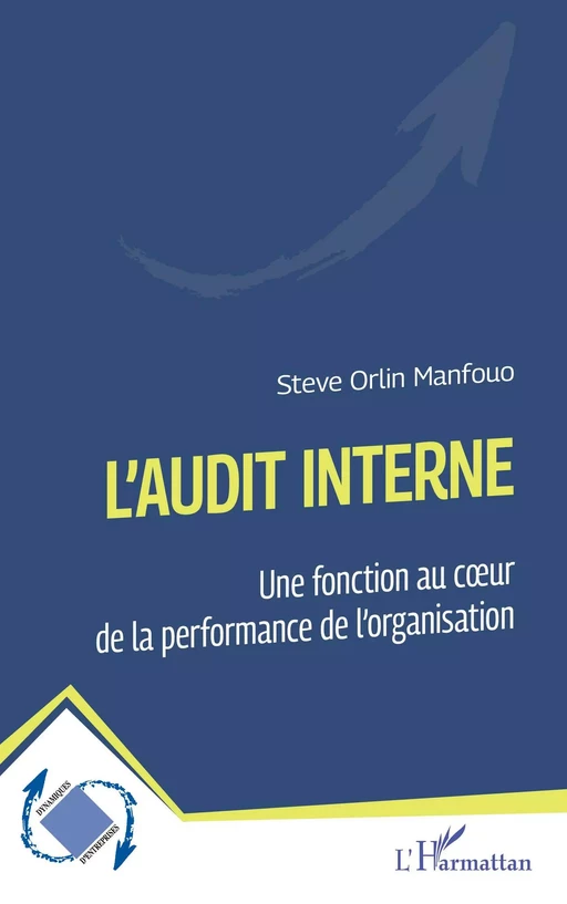 L'audit interne - Steve Orlin Manfouo - Editions L'Harmattan