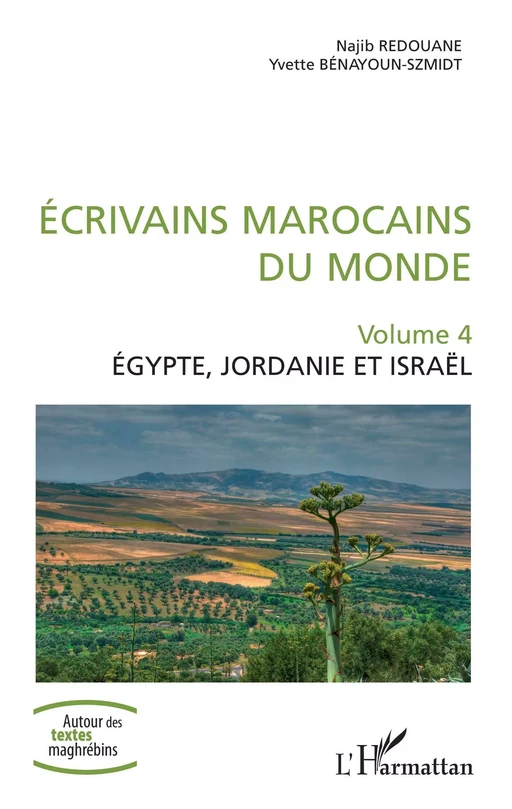 Ecrivains marocains du monde - Najib Redouane, Yvette Bénayoun-Szmidt - Editions L'Harmattan