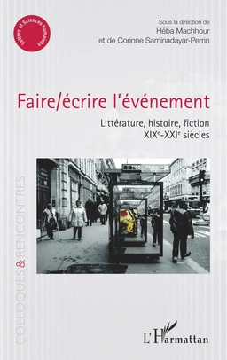 Faire/écrire l'événement