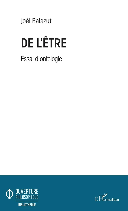 De l'Être - Joël Balazut - Editions L'Harmattan