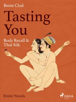 Tasting You: Body Recall & Thai Silk