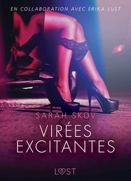 Virées excitantes - Une nouvelle érotique