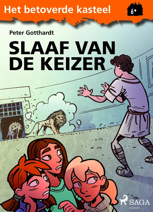 Het betoverde kasteel 6 - Slaaf van de Keizer - Peter Gotthardt - Saga Egmont International