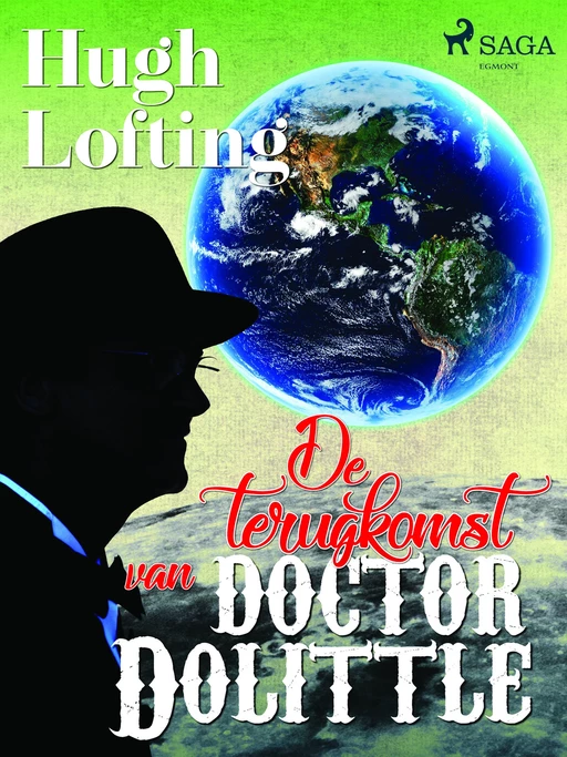 De terugkomst van doctor Dolittle - Hugh Lofting - Saga Egmont International