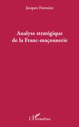 Analyse stratégique de la Franc-maçonnerie