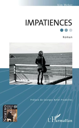 Impatiences. Roman