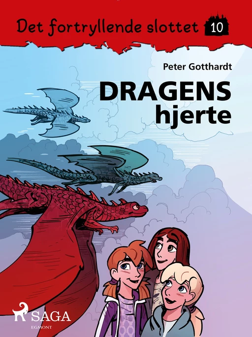 Det fortryllende slottet 10 - Dragens hjerte - Peter Gotthardt - Saga Egmont International