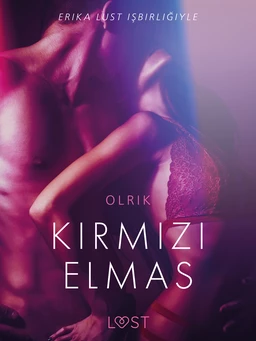 Kırmızı Elmas - Erotik Öykü