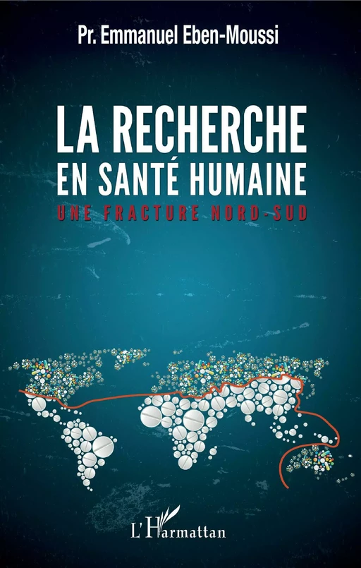 La recherche en santé humaine - Emmanuel Eben-Moussi - Editions L'Harmattan