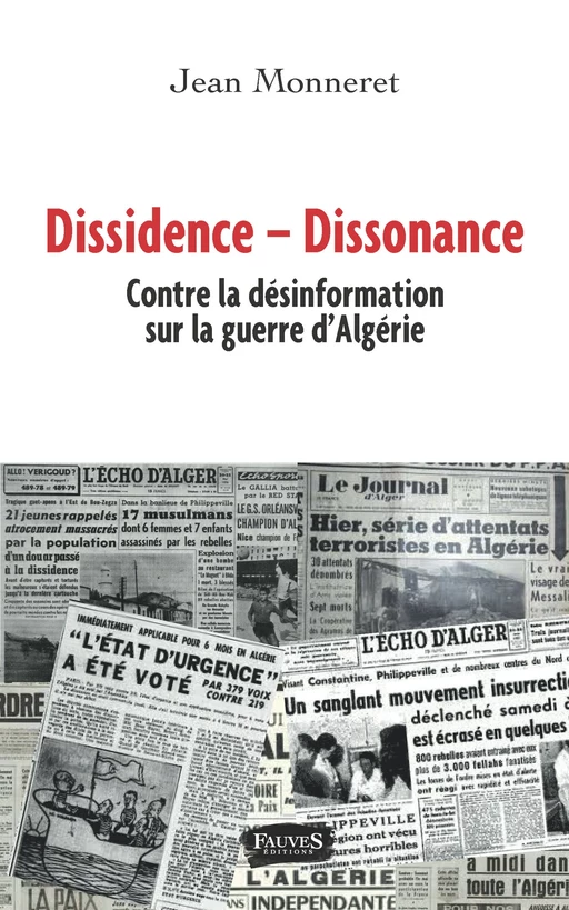 Dissidence  Dissonance - Jean Monneret - Fauves editions