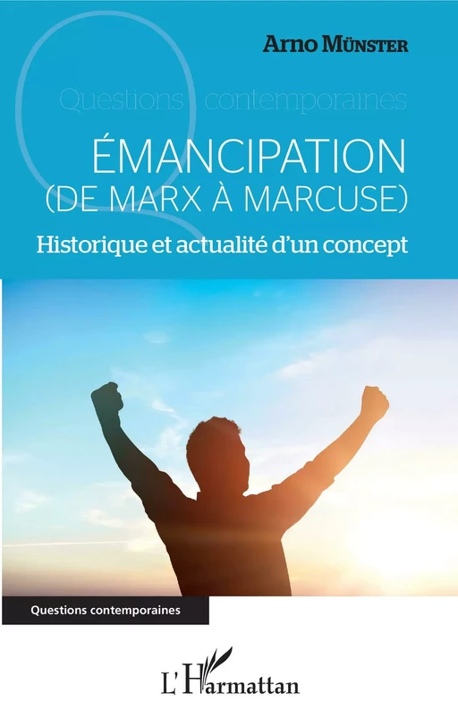 ÉMANCIPATION - Arno Münster - Editions L'Harmattan