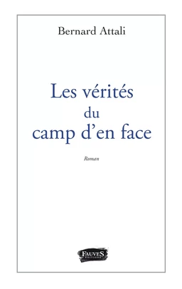 Les vérités du camp d'en face