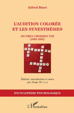 L'audition colorée et les synesthésies