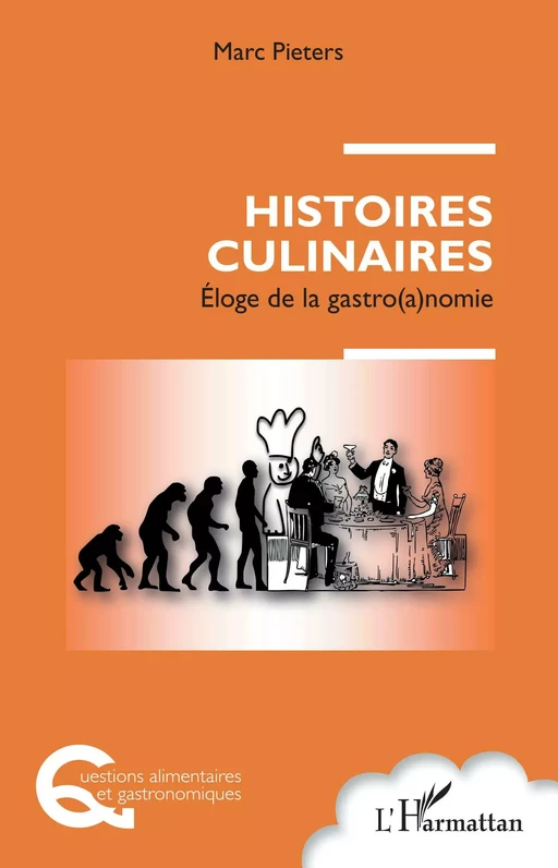 Histoires culinaires - Marc Pieters - Editions L'Harmattan