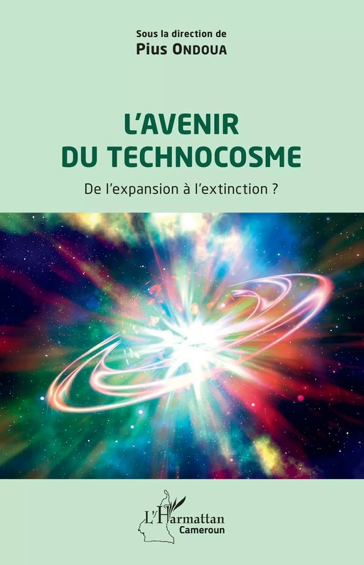 L'avenir du technocosme - Pius Ondoua - Editions L'Harmattan