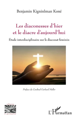 Les diaconesses d'hier et le diacre d'aujourd'hui