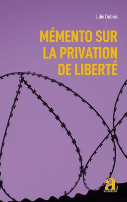 Mémento sur la privation de liberté