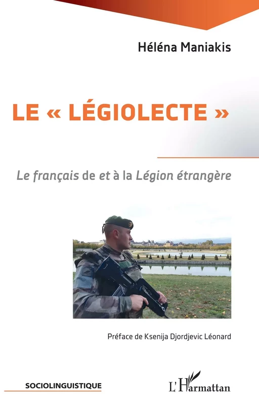 Le "légiolecte" - Héléna Maniakis - Editions L'Harmattan