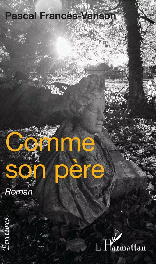 Comme son père - Pascal Francès-Vanson - Editions L'Harmattan