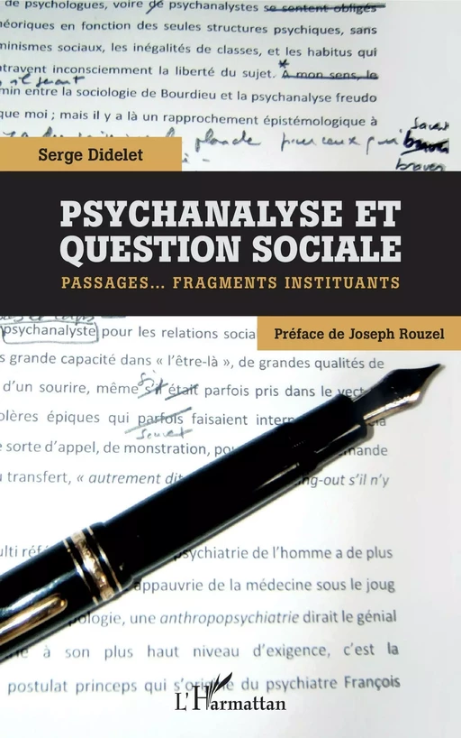 Psychanalyse et question sociale - Serge Didelet - Editions L'Harmattan