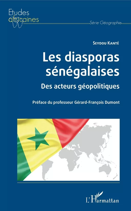 Les diasporas sénégalaises - Seydou Kanté - Editions L'Harmattan